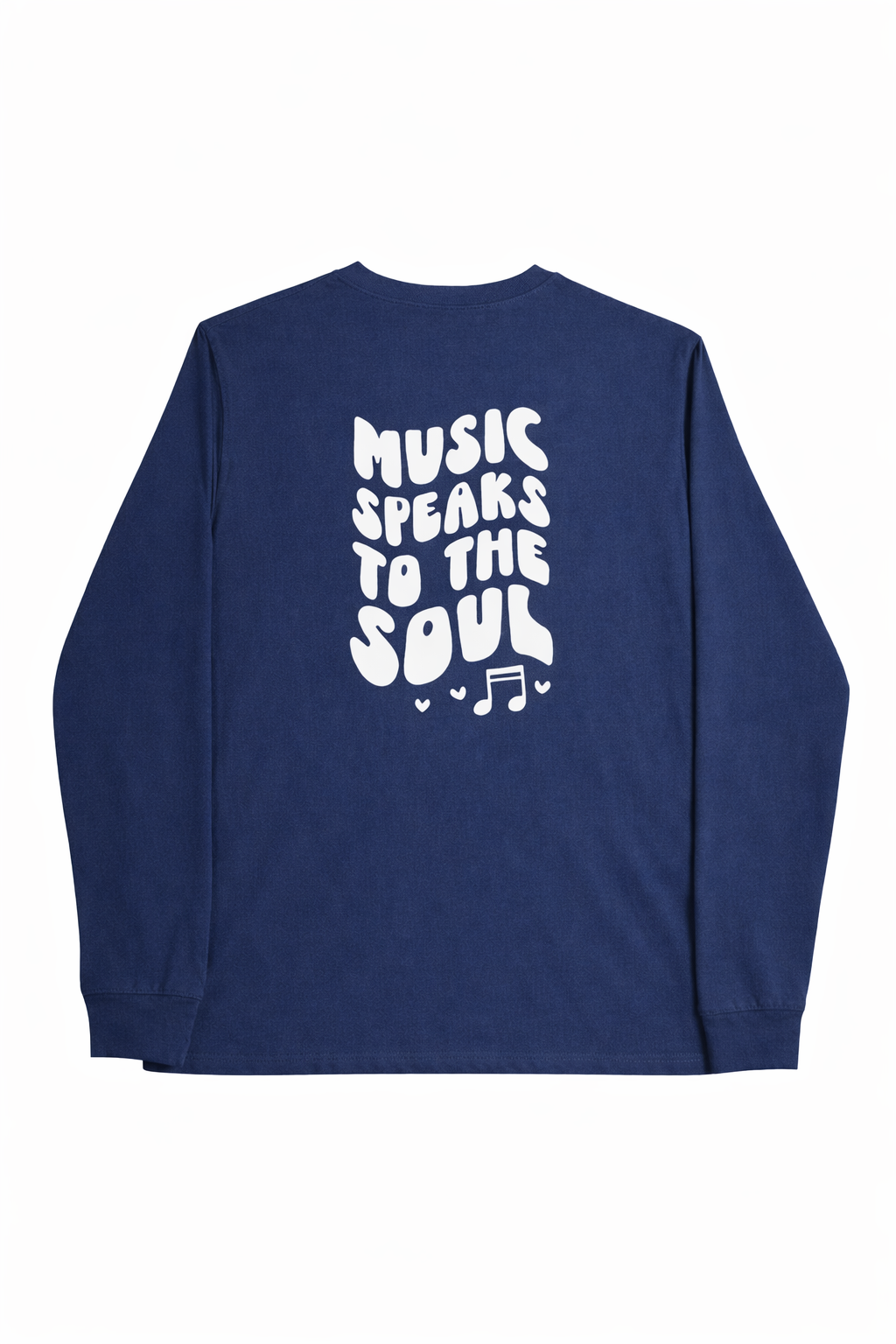 Music Speaks to the Soul Long Sleeve T-Shirt